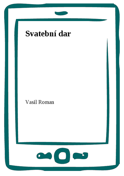 E-kniha Svatební dar - Vasil Roman