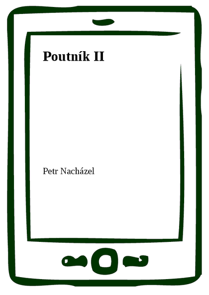 E-kniha Poutník II - Petr Nacházel