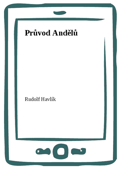 E-kniha Průvod Andělů - Rudolf Havlík
