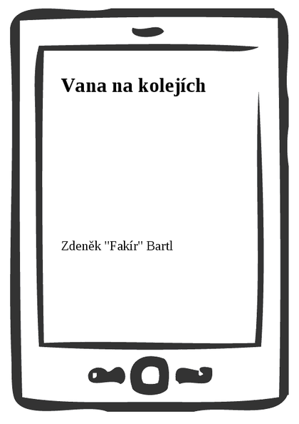 E-kniha Vana na kolejích - Zdeněk Bartl
