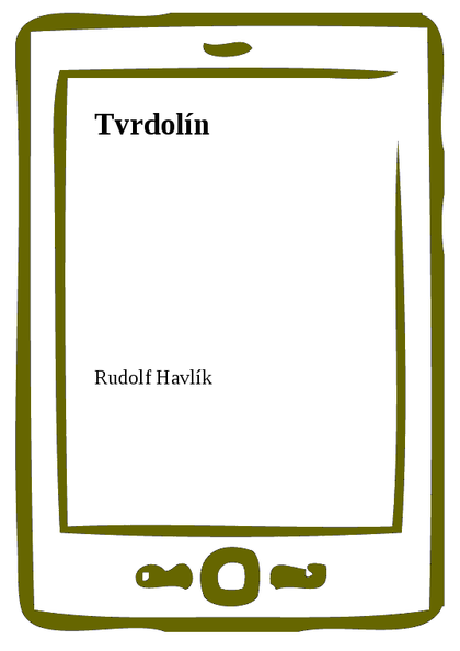 E-kniha Tvrdolín - Rudolf Havlík
