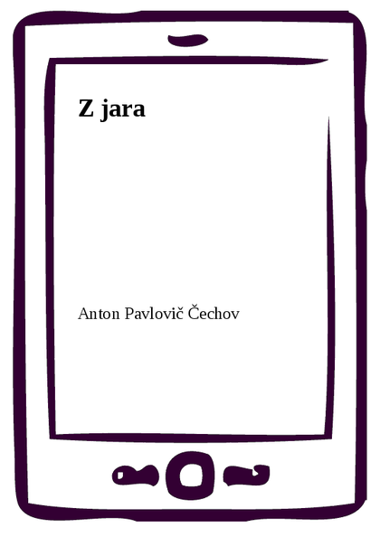 E-kniha Z jara - Anton Pavlovič Čechov
