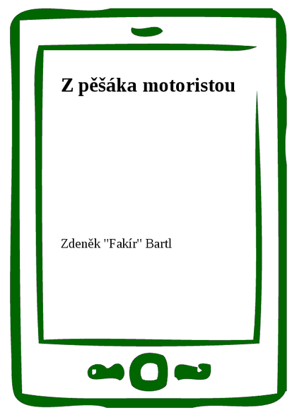 E-kniha Z pěšáka motoristou - Zdeněk Bartl