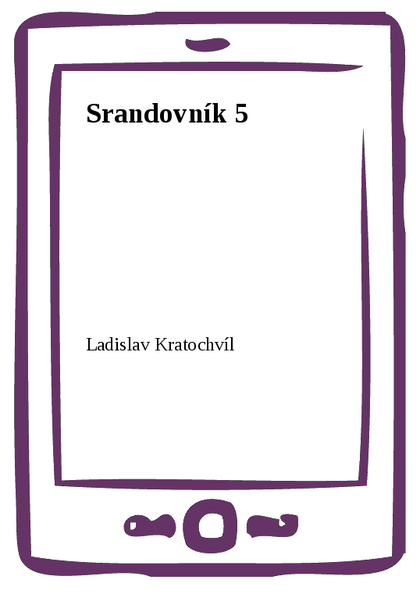 E-kniha Srandovník 5 - Ladislav Kratochvíl