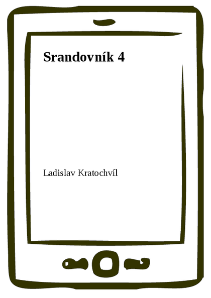 E-kniha Srandovník 4 - Ladislav Kratochvíl