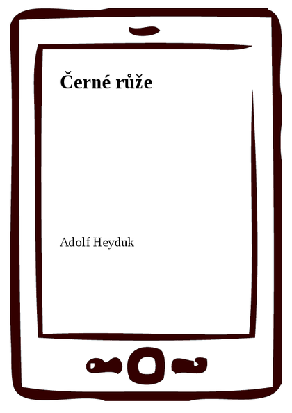 E-kniha Černé růže - Adolf Heyduk