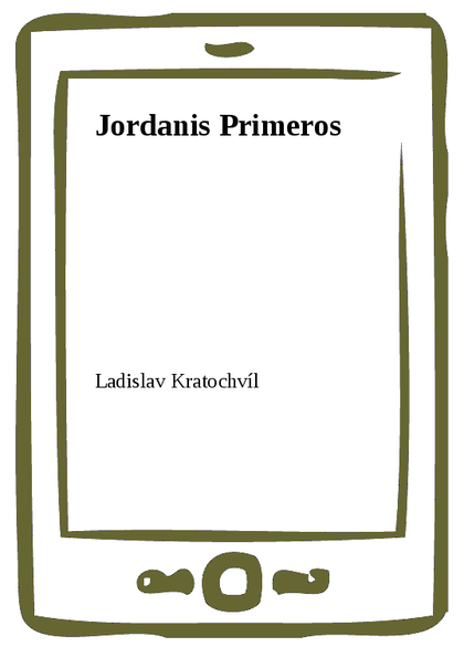 E-kniha Jordanis Primeros - Ladislav Kratochvíl