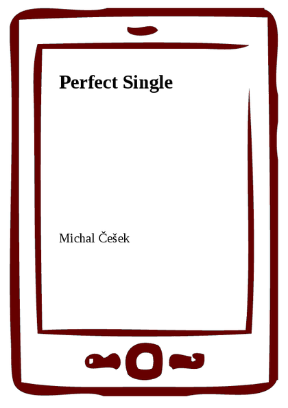 E-kniha Perfect Single - Michal Češek