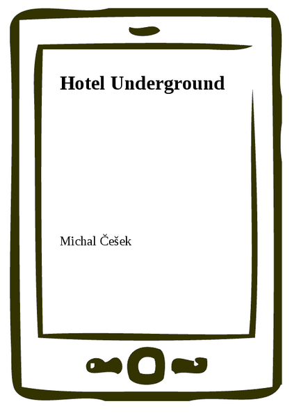E-kniha Hotel Underground - Michal Češek