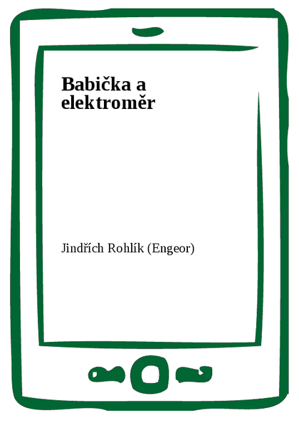 E-kniha Babička a elektroměr - Jindřich Rohlík