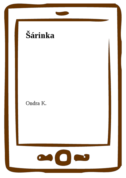 E-kniha Šárinka -  Ondra K.