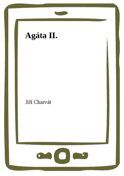 E-kniha Agáta II. - Jiří Charvát