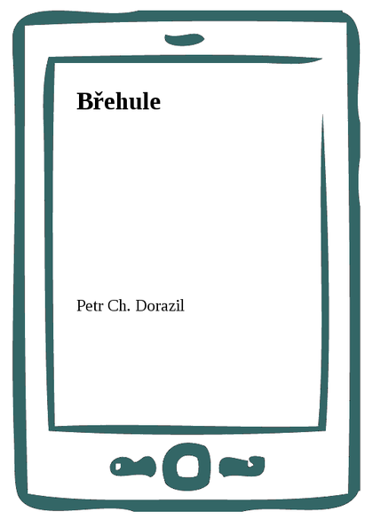 E-kniha Břehule - Petr Ch. Dorazil