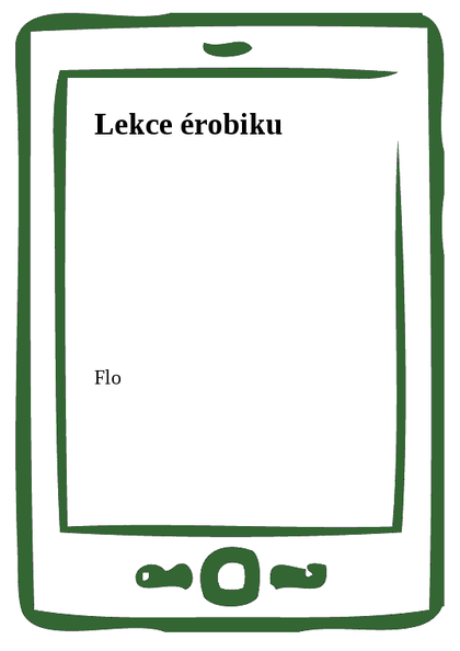 E-kniha Lekce érobiku -  Flo
