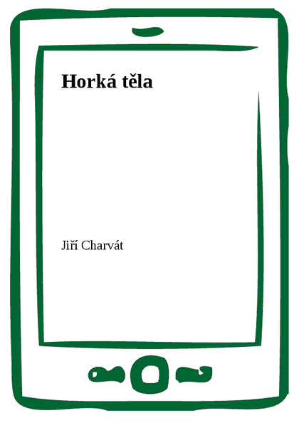 E-kniha Horká těla - Jiří Charvát