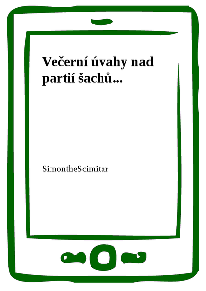E-kniha Večerní úvahy nad partií šachů... -  SimontheScimitar