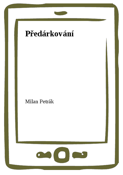 E-kniha Předárkování - Milan Petrák