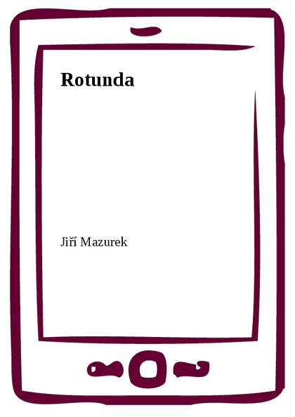 E-kniha Rotunda - Jiří Mazurek