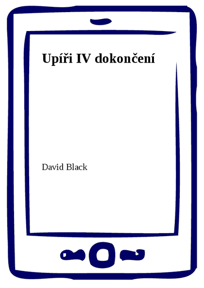 E-kniha Upíři IV dokončení - David Black