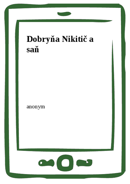E-kniha Dobryňa Nikitič a saň - anonym