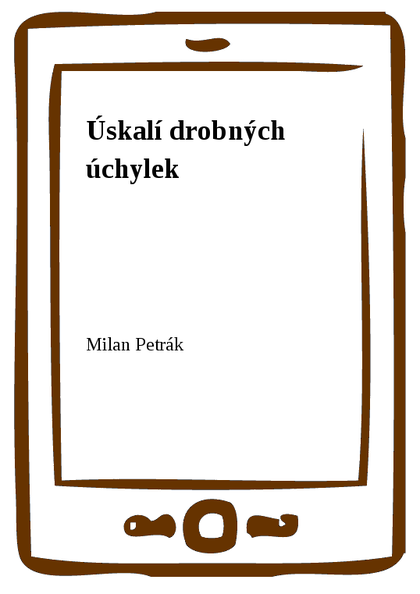 E-kniha Úskalí drobných úchylek - Milan Petrák