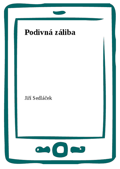 E-kniha Podivná záliba - Jiří Sedláček