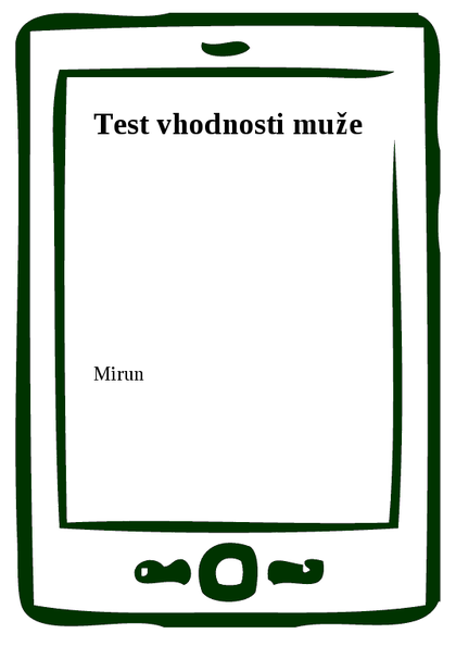E-kniha Test vhodnosti muže -  Mirun