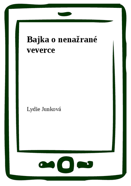 E-kniha Bajka o nenažrané veverce - Lydie Junková
