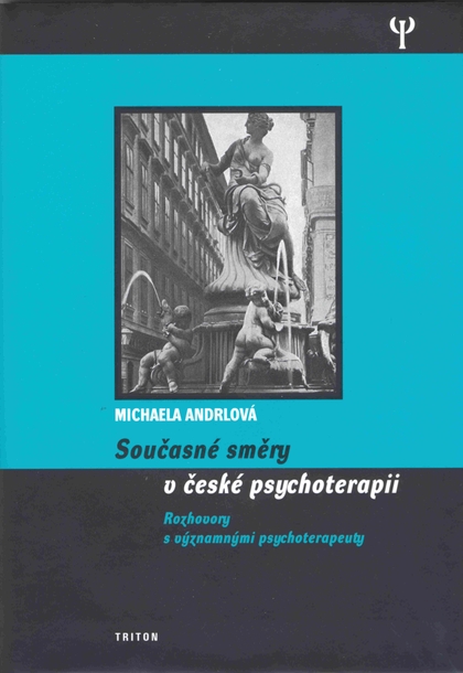 E-kniha Současné směry v české psychoterapii - Michaela Andrlová