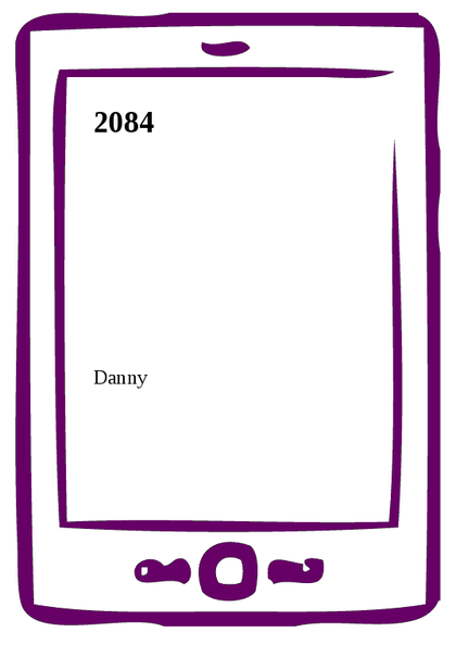 E-kniha 2084 -  Danny