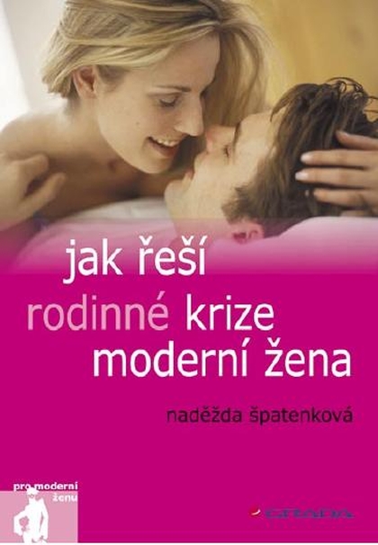 E-kniha Jak řeší rodinné krize moderní žena - Naděžda Špatenková
