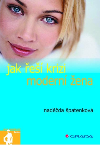 E-kniha Jak řeší krizi moderní žena - Naděžda Špatenková