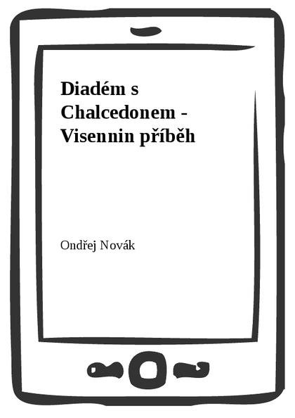 E-kniha Diadém s Chalcedonem - Visennin příběh - Ondřej Novák