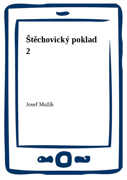 E-kniha Štěchovický poklad 2 - Josef Mužík