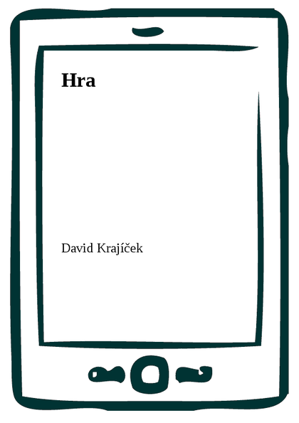 E-kniha Hra - David Krajíček