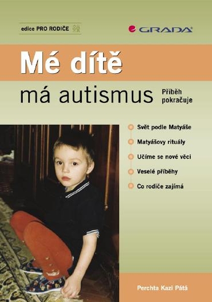 E-kniha Mé dítě má autismus - Perchta Kazi Pátá