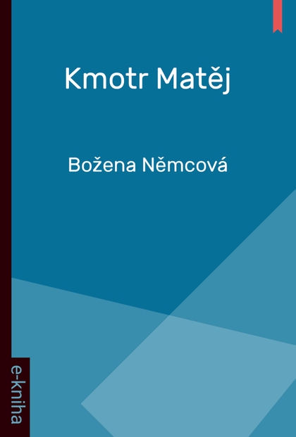 E-kniha Kmotr Matěj - Božena Němcová