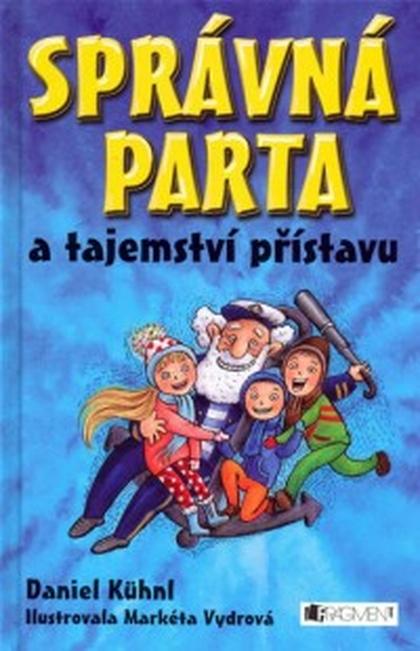 E-kniha SPRÁVNÁ PARTA a tajemství přístavu - Markéta Vydrová, Daniel Kühnl