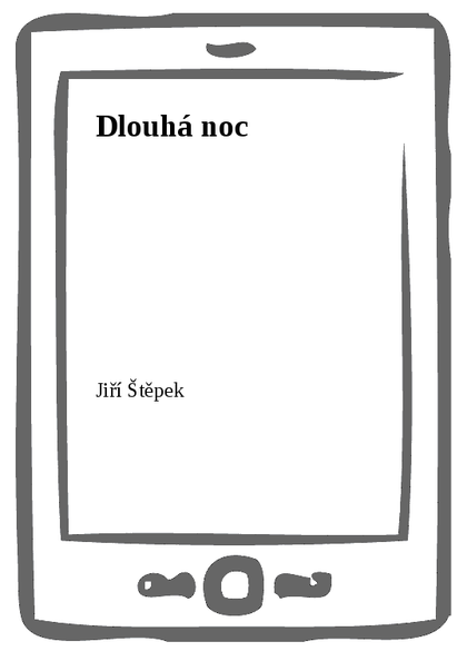 E-kniha Dlouhá noc - Jiří Štěpek