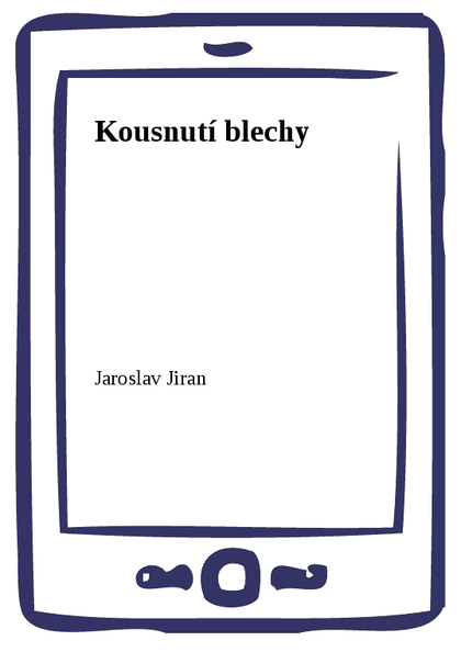 E-kniha Kousnutí blechy - Jaroslav Jiran