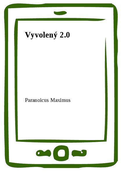 E-kniha Vyvolený 2.0 -  Paranoicus