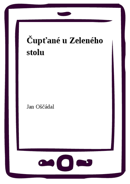 E-kniha Čupťané u Zeleného stolu - Jan Oščádal