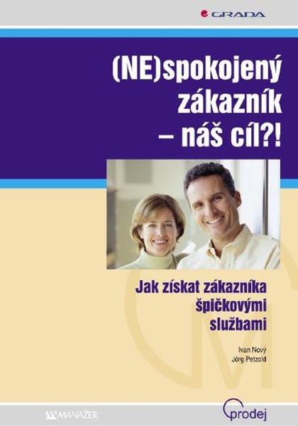 E-kniha (NE)spokojený zákazník - náš cíl?! - Ivan Nový, Jörg Petzold
