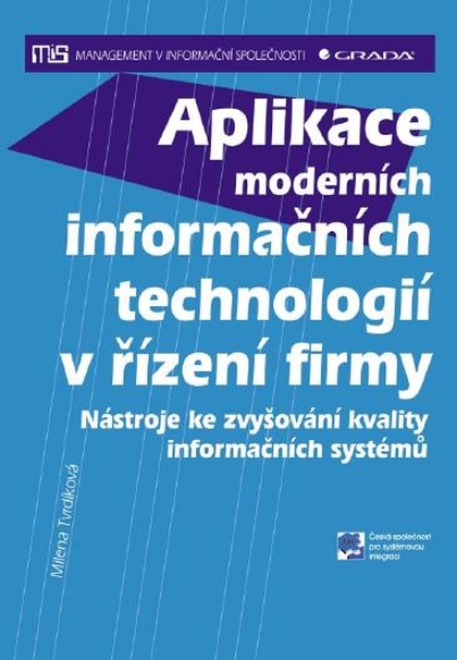 E-kniha Aplikace moderních informačních technologií v řízení firmy - Milena Tvrdíková