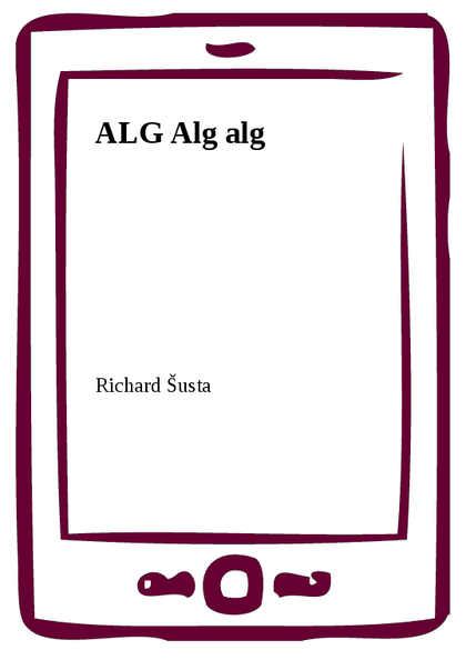 E-kniha ALG Alg alg - Richard Šusta