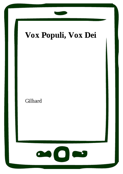 E-kniha Vox Populi, Vox Dei -  Gilhard