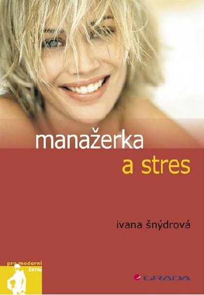 E-kniha Manažerka a stres - Ivana Šnýdrová