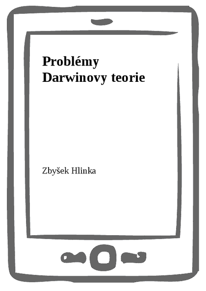 E-kniha Problémy Darwinovy teorie - Zbyšek Hlinka
