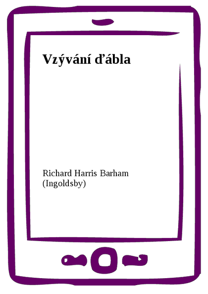 E-kniha Vzývání ďábla - Richard Harris Barham