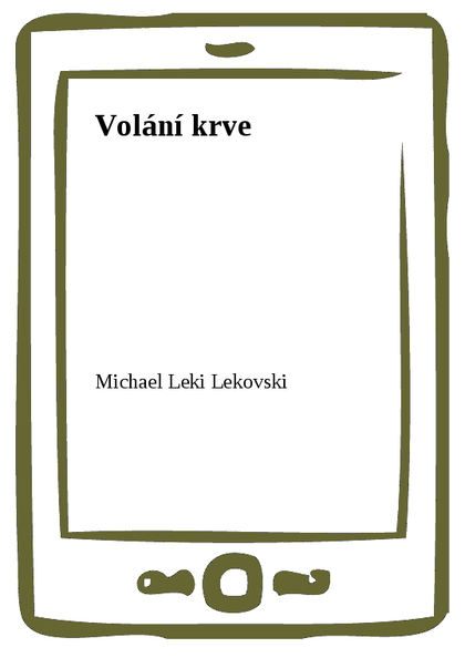 E-kniha Volání krve - Michael Leki Lekovski